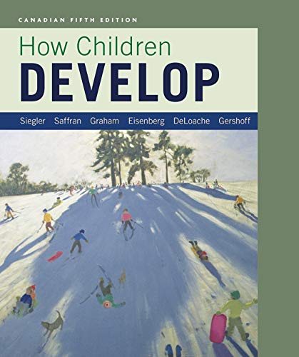 Beispielbild fr How Children Develop (Canadian Edition) zum Verkauf von Better World Books: West