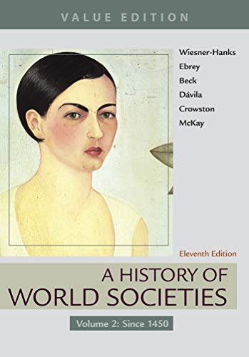 Beispielbild fr A History of World Societies, Value Edition, Volume 2: Since 1450 zum Verkauf von SecondSale
