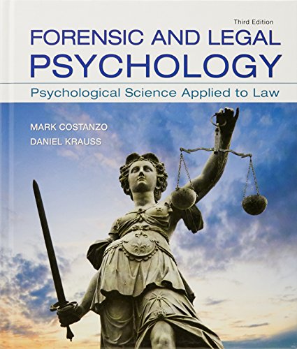 Stock image for Forensic and Legal Psychology: Psychological Science Applied to Law for sale by -OnTimeBooks-