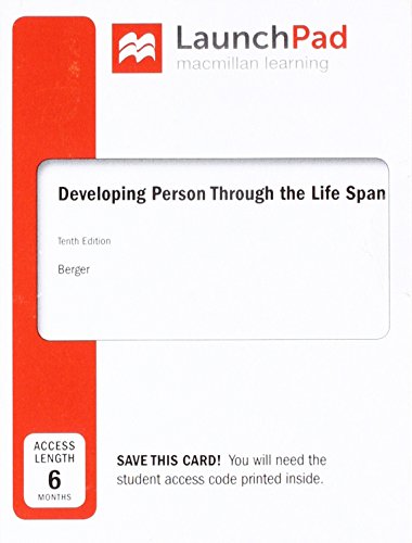 Imagen de archivo de LaunchPad for Berger's Developing Person Through Life Span (Six Month Access) a la venta por BooksRun