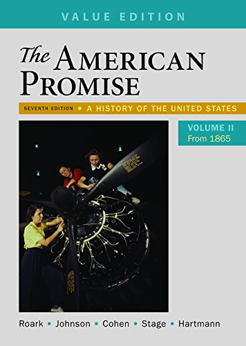 Imagen de archivo de The American Promise, Value Edition, Volume 2 : A History of the United States a la venta por Better World Books: West