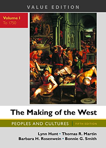 Imagen de archivo de The Making of the West, Value Edition, Volume 1 : Peoples and Cultures a la venta por Better World Books