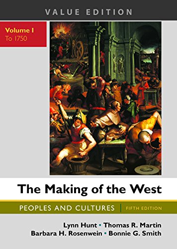 Stock image for The Making of the West, Value Edition, Volume 1 : Peoples and Cultures for sale by Better World Books