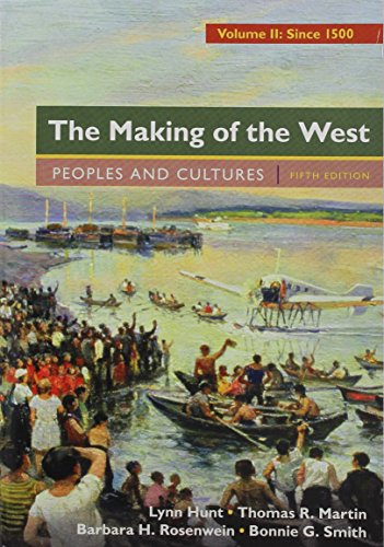 Stock image for The Making of the West, Volume 2: since 1500 5e and Sources of the Making of the West, Volume II: Since 1500 4e for sale by Better World Books: West