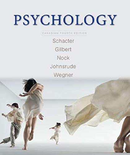 Psychology, Canadian Edition - Schacter, Daniel L.; Gilbert, Daniel T.; Nock, Matthew K.