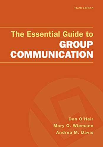 Imagen de archivo de The Essential Guide to Group Communication a la venta por HPB-Red