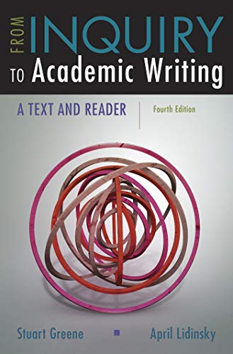 Stock image for From Inquiry to Academic Writing: A Text and Reader for sale by ThriftBooks-Dallas