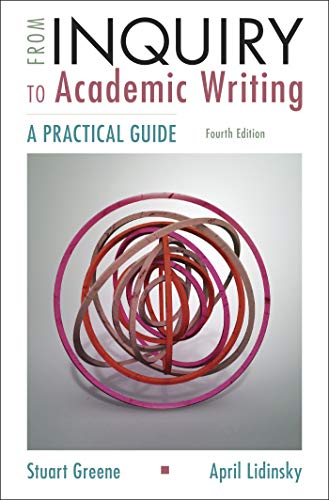 Imagen de archivo de From Inquiry to Academic Writing: A Practical Guide a la venta por BooksRun