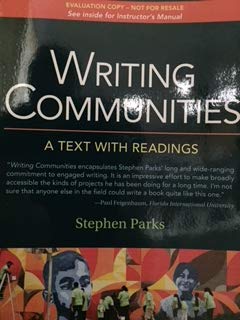 Imagen de archivo de Writing Communities: A Text with Readings Instructor's Edition a la venta por ThriftBooks-Dallas