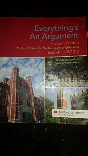 Stock image for Everything's An Argument, 7th Edition, OU Custom Edition for sale by ThriftBooks-Atlanta