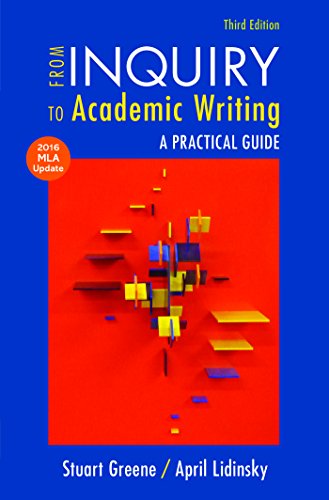 9781319089689: From Inquiry to Academic Writing with 2016 MLA Update