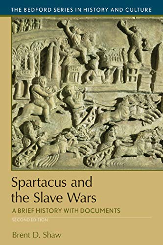 Imagen de archivo de Spartacus and the Slave Wars: A Brief History with Documents (Bedford Series in History and Culture) a la venta por BooksRun