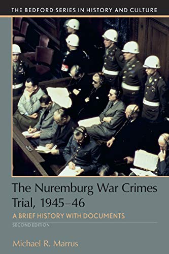 Stock image for The Nuremberg War Crimes Trial, 1945-46: A Documentary History (Bedford Series in History and Culture) for sale by Irish Booksellers