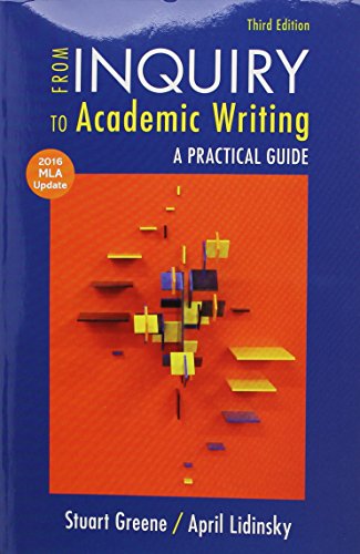 9781319097943: From Inquiry to Academic Writing, 2016 MLA Update Edition & LaunchPad Solo for From Inquiry to Academic Writing: A Practical Guide (Six Month Access)