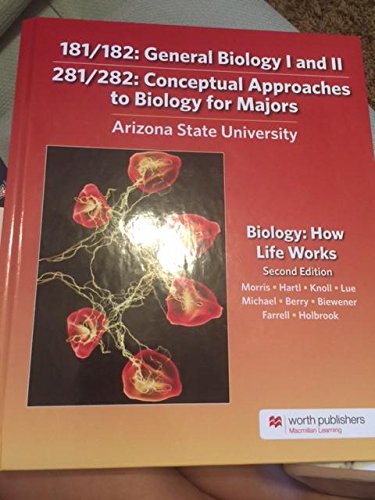 Stock image for 181/182: General Biology I and II, 281/282: Conceptual Approaches to Biology for Majors, Biology: How Life Works for sale by HPB-Red