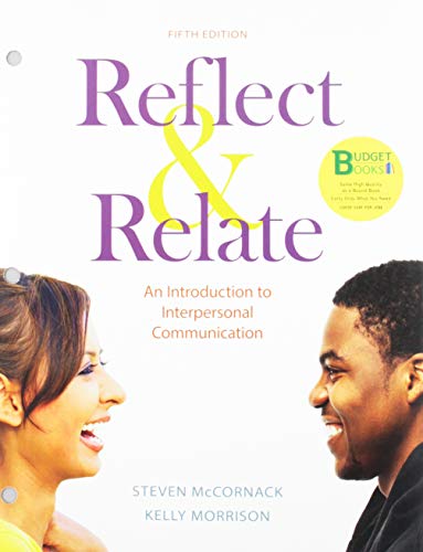 Stock image for Loose-leaf Version of Reflect & Relate: An Introduction to Interpersonal Communication for sale by SecondSale