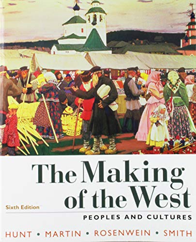 Beispielbild fr The Making of the West, Combined Volume zum Verkauf von BooksRun