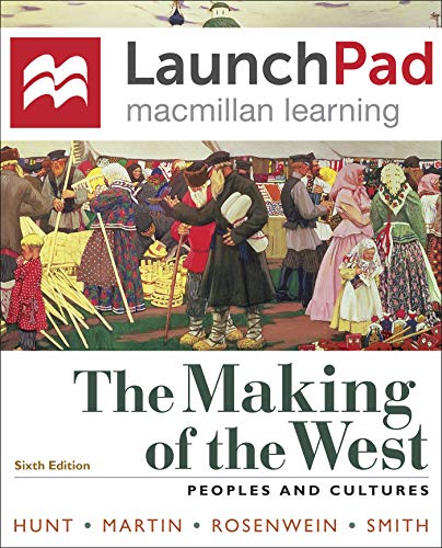 Imagen de archivo de Launchpad for The Making of the West (Six-Month Access): Peoples and Cultures a la venta por BooksRun