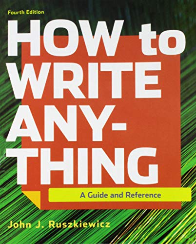 Stock image for How to Write Anything: A Guide and Reference for sale by Bulrushed Books