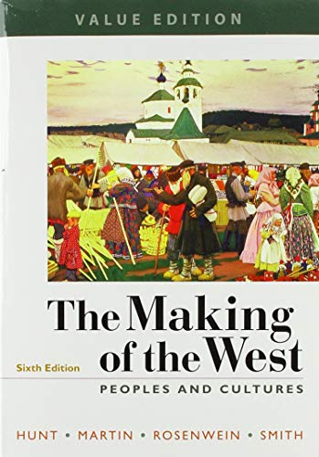 Stock image for The Making of the West, Value Edition, Combined: Peoples and Cultures for sale by HPB-Red
