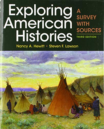 Beispielbild fr Exploring American Histories, Combined Volume: A Survey with Sources zum Verkauf von BooksRun