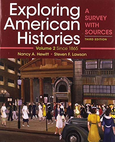Beispielbild fr Exploring American Histories, Volume 2: A Survey with Sources zum Verkauf von BooksRun