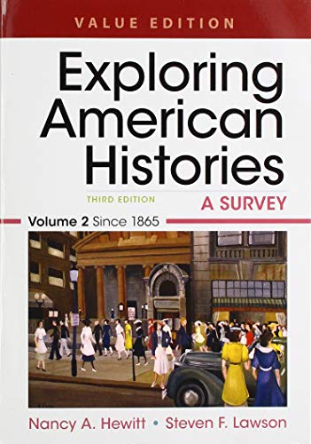 Stock image for Exploring American Histories, Value Edition, Volume 2 : A Survey for sale by Better World Books