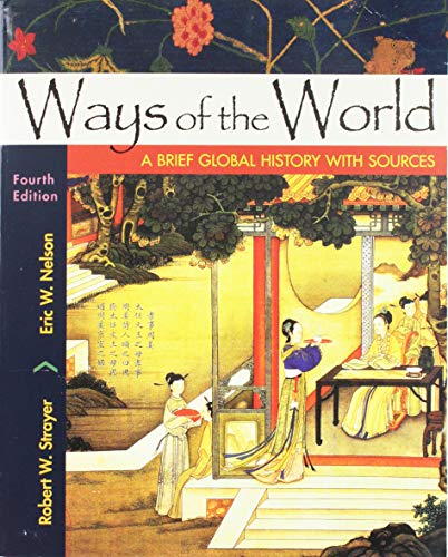 Stock image for Ways of the World with Sources, Combined Volume: A Brief Global History for sale by ThriftBooks-Dallas