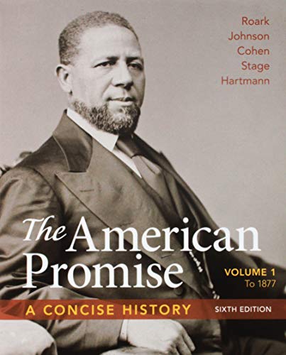 9781319112066: The American Promise, 5th Ed. Vol 1 to 1877 + Reading the American Past 5th Ed. Vol 1 to 1877: A Concise History / Selected Historical Documents