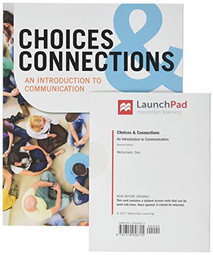 Stock image for Choices & Connections 2E & LaunchPad for Choices and Connections 2E (Six Month Access) for sale by International Book Project