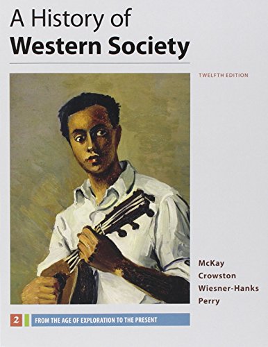 Stock image for A History of Western Society, Value Edition, Volume 2, 12e & Launchpad for a History of Western Society 12e (Six Month Access) [With Access Code] for sale by ThriftBooks-Dallas