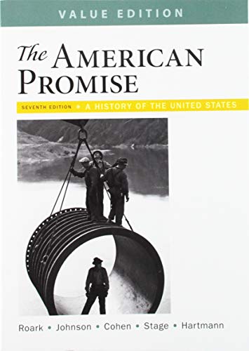 Stock image for The American Promise, Value Edition, Combined Volume 7e & LaunchPad for The American Promise and The American Promise Value Edition 7e (Six Month Access) for sale by HPB-Red