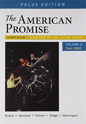 9781319135140: The American Promise, Value Edition, Volume 2 & LaunchPad (Six-Month Access)
