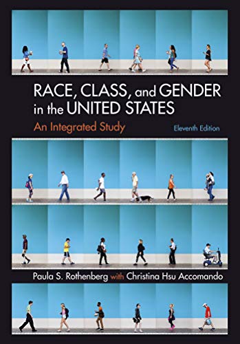 Beispielbild fr Race, Class, and Gender in the United States: An Integrated Study: An Integrated Study zum Verkauf von BooksRun