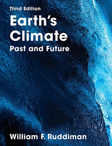 9781319154004: Earth's Climate (International Edition): Past and Future