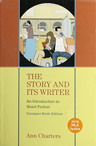 9781319166137: The Story and Its Writer Compact 2016 Mla Update: An Introduction to Short Fiction