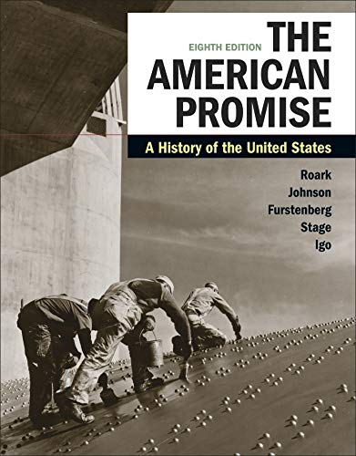 Imagen de archivo de The American Promise, Combined Edition: A History of the United States a la venta por BooksRun