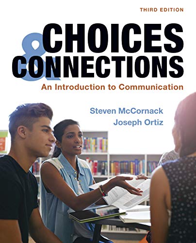 Stock image for Choices & Connections: An Introduction to Communication for sale by Bookmans