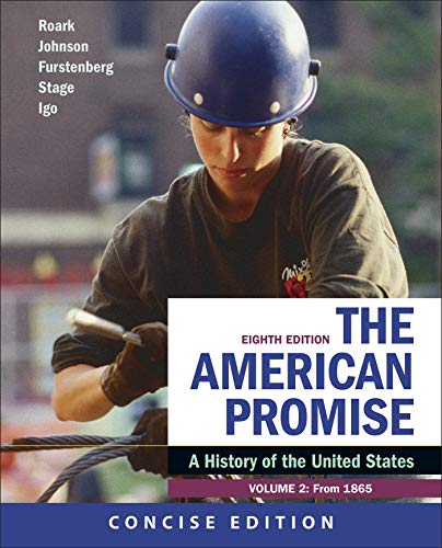 Beispielbild fr The American Promise: A Concise History, Volume 2 zum Verkauf von BooksRun