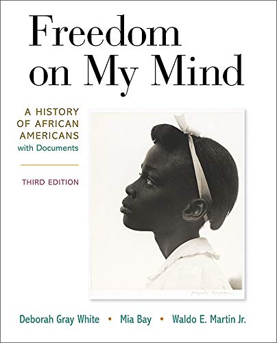 Stock image for Freedom on My Mind: A History of African Americans, with Documents for sale by BooksRun
