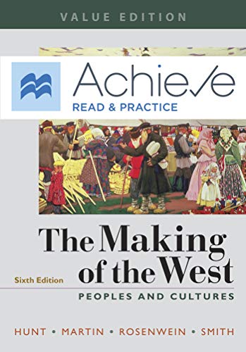 Stock image for Achieve Read & Practice for The Making of the West, Value Edition (Six Months Access): Peoples and Cultures for sale by A Team Books