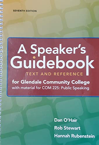 Imagen de archivo de A Speaker's Guidebook: Text and Reference (GCC Custom), 7th edition a la venta por LibraryMercantile