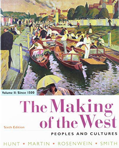 Stock image for The Making of the West 6e Volume Two: Since 1500 & Sources for The Making of the West 6e Volume Two for sale by HPB-Red