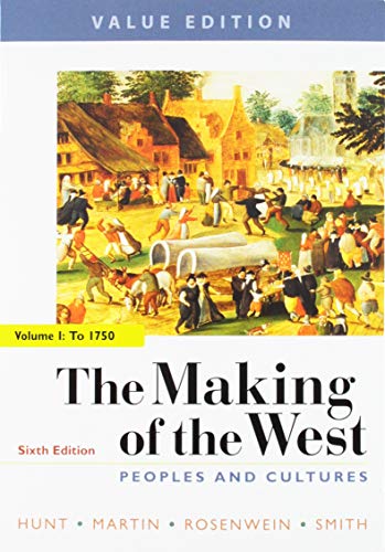 Stock image for The Making of the West + Launchpad for the Making of the West, 6th Ed., Six Months Access: Value Edition: Vol 1 for sale by Revaluation Books