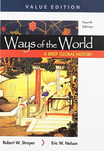 Stock image for Ways of the World: a Brief Global History 4e, Value Edition, Combined Volume and LaunchPad for Ways of the World: a Brief Global History 4e, Value Edition with Sources (2-Term Access) for sale by Better World Books