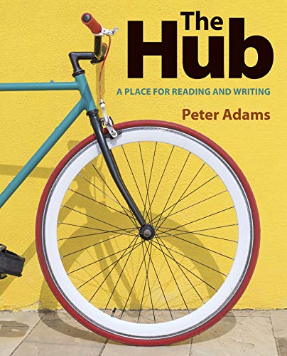 Stock image for The Hub: A Place for Reading and Writing for sale by BooksRun