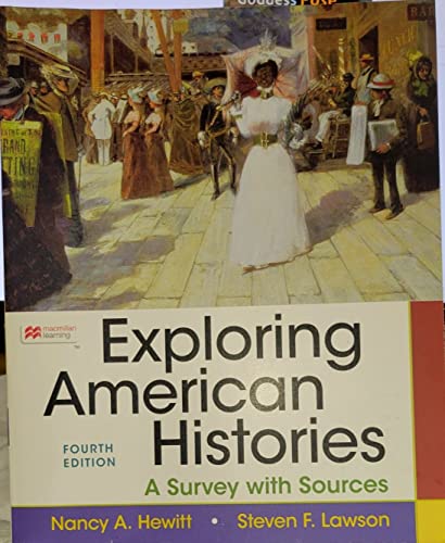 Beispielbild fr Exploring American Histories, Combined Volume: A Survey with Sources zum Verkauf von BooksRun