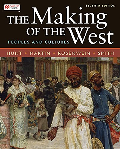 Stock image for The Making of the West, Combined Volume: Peoples and Cultures for sale by BooksRun