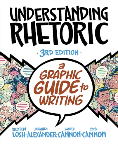 Beispielbild fr Understanding Rhetoric: A Graphic Guide to Writing zum Verkauf von ThriftBooks-Atlanta