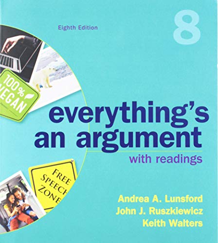 Stock image for Everything's An Argument with Readings LaunchPad for Everything's An Argument with Readings (Six-Months Access) for sale by Front Cover Books